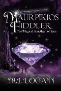 Maurpikios Fiddler: The Magical Amethyst of Spes