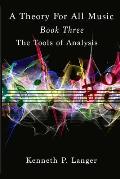 A Theory Of All Music: Book Three