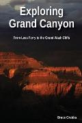 Exploring Grand Canyon: From Lees Ferry to the Grand Wash Cliffs