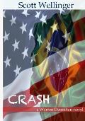 Crash: a warren dennihan novel