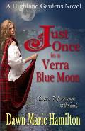 Just Once in a Verra Blue Moon