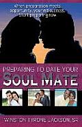 Preparing to Date Your Soul Mate