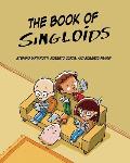 The Book of Singloids