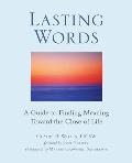 Lasting Words: A Guide to Finding Meaning Toward the Close of Life