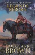 Legends Reborn (The Light of Epertase, Book One)