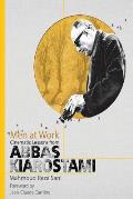 Men at Work Cinematic Lessons from Abbas Kiarostami