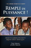 Rempli de Puissance !: Amener les Enfants ? Recevoir le