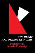 The Heart and Other Strangers
