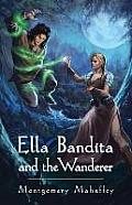 Ella Bandita & the Wanderer