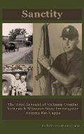 Sanctity: The True Account of Vietnam Combat Veteran & Missouri State Investigator Tommy Ray Capps