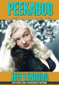 Peekaboo: The Story of Veronica Lake, Revised and Expanded Edition