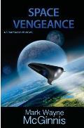 Space Vengeance: A Scrapyard Ship Novel