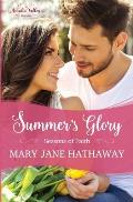 Summer's Glory: Season's of Faith Book One