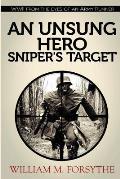 An Unsung Hero: Sniper's Target