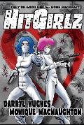 Hit Girlz: The Complete Graphic Novel. An Action Packed Funny Mystery Crime Thriller Books for Teens and Young Adults (A humorous