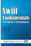 Swift Fundamentals: The Language of iOS Development