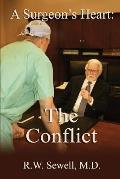 A Surgeon's Heart: The Conflict