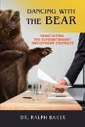 Dancing with the Bear: Negotiating the Superintendent Employment Contract