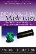 Dichroscopes Made Easy: The Right-Way Guide to Using Gem Identification Tools
