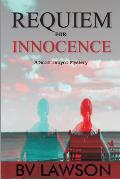 Requiem for Innocence: Scott Drayco Mystery Series #2