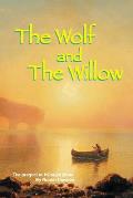 The Wolf and The Willow