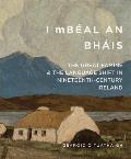 I Mb?al an Bh?is: The Great Famine and the Language Shift in Nineteenth-Century Ireland