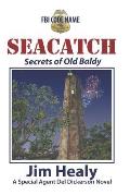 FBI Code Name: Seacatch: Secrets of Old Baldy