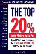 The Top 20%: Why 80% of small businesses fail at SALES & MARKETING and how you can succeed