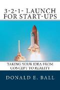 3-2-1-Launch For Start-Ups: Taking your Idea from Concept to Reality