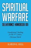 Spiritual Warfare/Deliverance 101