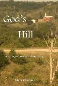God's Hill: A history of love and stewardship