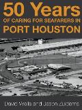 50 Years of Caring for Seafarers in Port Houston