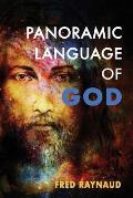 The Panoramic Language of God: The Complete Seer Series