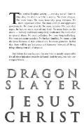 Dragon Slayer Jesus Christ: The Rise of the New World Order