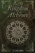 Keys to the Kingdom of Alchemy: Unlocking the Secrets of Basil Valentine's Stone (Paperback Color Edition)