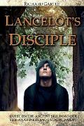 Lancelot's Disciple: Quest on the Ancient Silk Road for Self-Awareness and Enlightenment