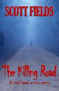 The Killing Road