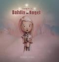 Dahlia and the Angel