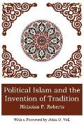 Political Islam and the Invention of Tradition