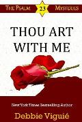 Thou Art With Me