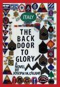 The Back Door to Glory: A Novel of young men in war, and the women who love them