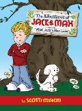 The Adventures of Jack & Max: Book 1: What Jack and Max Love