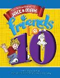 The Adventures of Jack and Max: Fiends To TEN!