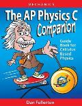 The AP Physics C Companion: Mechanics