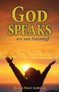 God Speaks: Are You Listening?