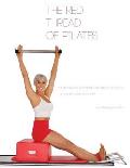 The Red Thread of Pilates- The Integrated System and Variations of Pilates: The FOUNDATIONAL REFORMER: The FOUNDATIONAL REFORMER