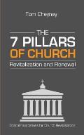 The Seven Pillars of Church Revitalization & Renewal