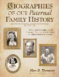 Biographies of our Paternal Family History: Thompson, Russell, Penman, Stoddart, Goodman, Brown, Carl, Hensel, Guise, Workman, Romberger, Updegrove, R