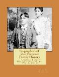 Biographies of Our Paternal Family History: Thompson Family History Biographies Vol. 8, Ed. 2