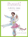 Sweet! Activity Book: a fun book for food awareness